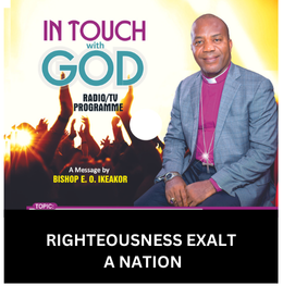 RIGHTEOUSNESS EXALT A NATION