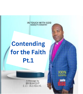 CONTENDING FOR THE FAITH 1