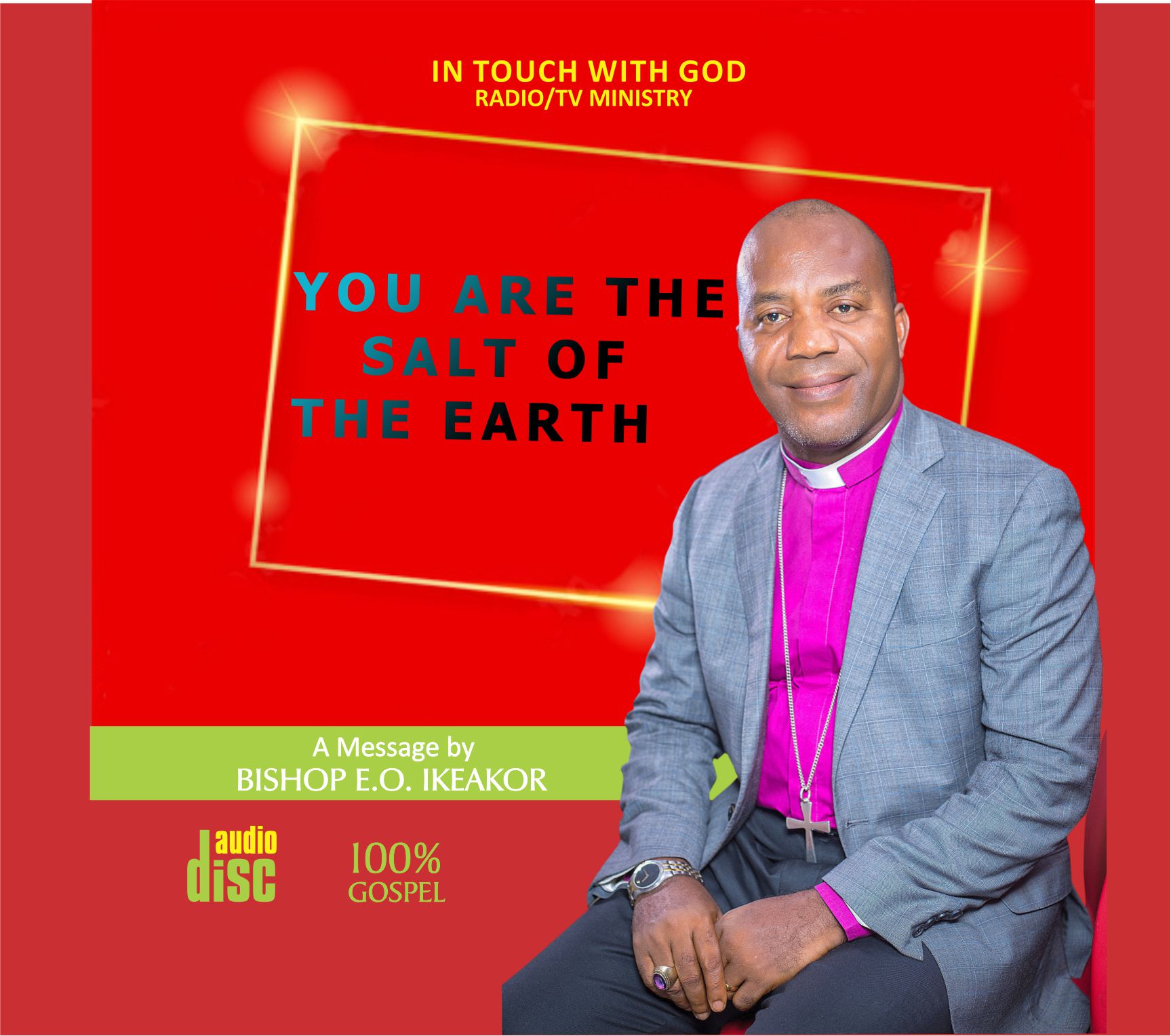 YOU ARE THE SALT OF THE EARTH