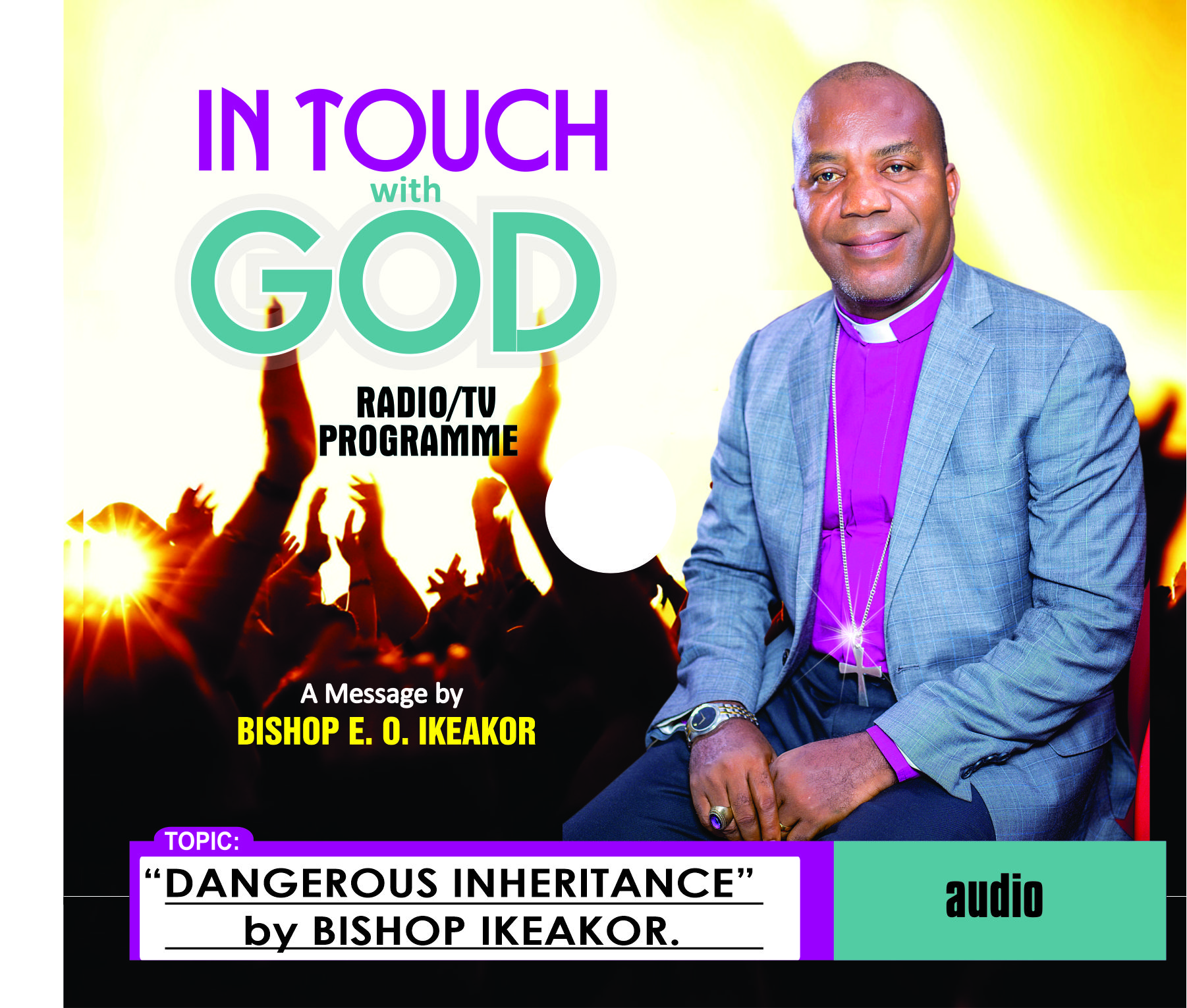 “DANGEROUS INHERITANCE” by BISHOP IKEAKOR.